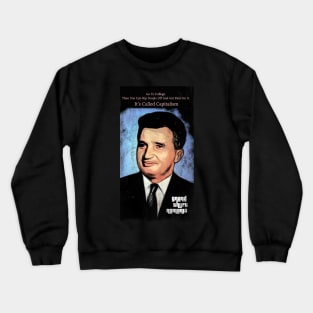 Nicolae Ceausescu, ex dictator of Romania Crewneck Sweatshirt